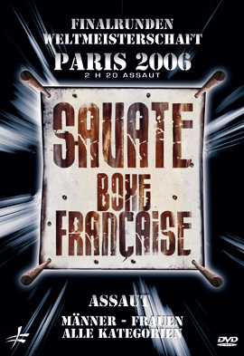 Finalrunden Weltmeisterschaft SAVATE Assaut 2006, DVD 196