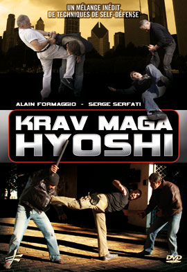 Alain Formaggio & Serge Serfati - Krav Maga: Hyoshi (2011)